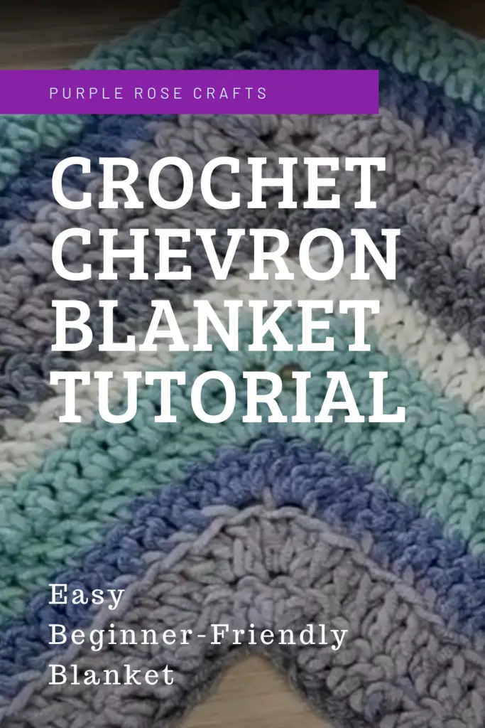 Chevron Blanket Tutorial